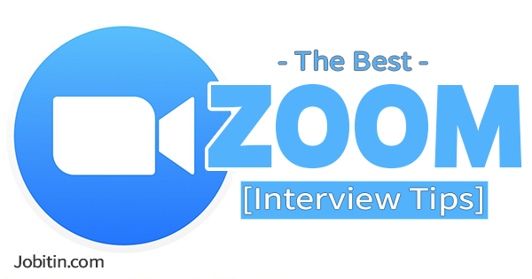 The Best Zoom Interview Tips - (That Will Help You)